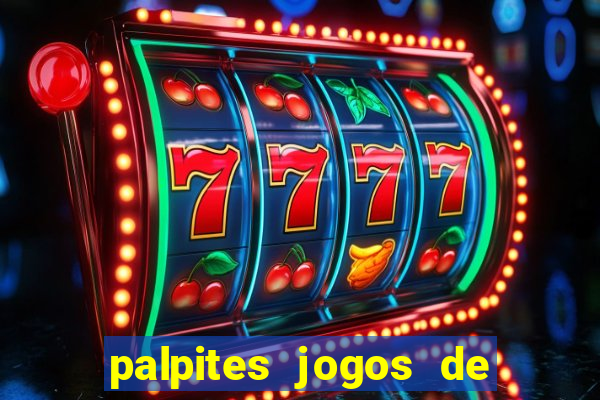 palpites jogos de quarta feira